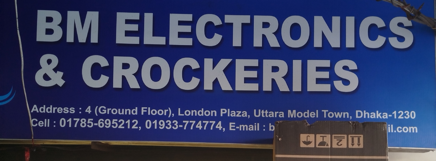 BM Electronics & Crockeries