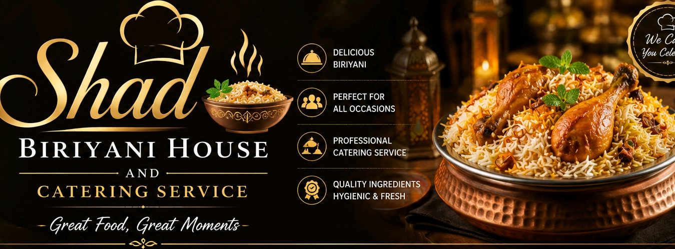 Shad Biriyani House And Catering Service 