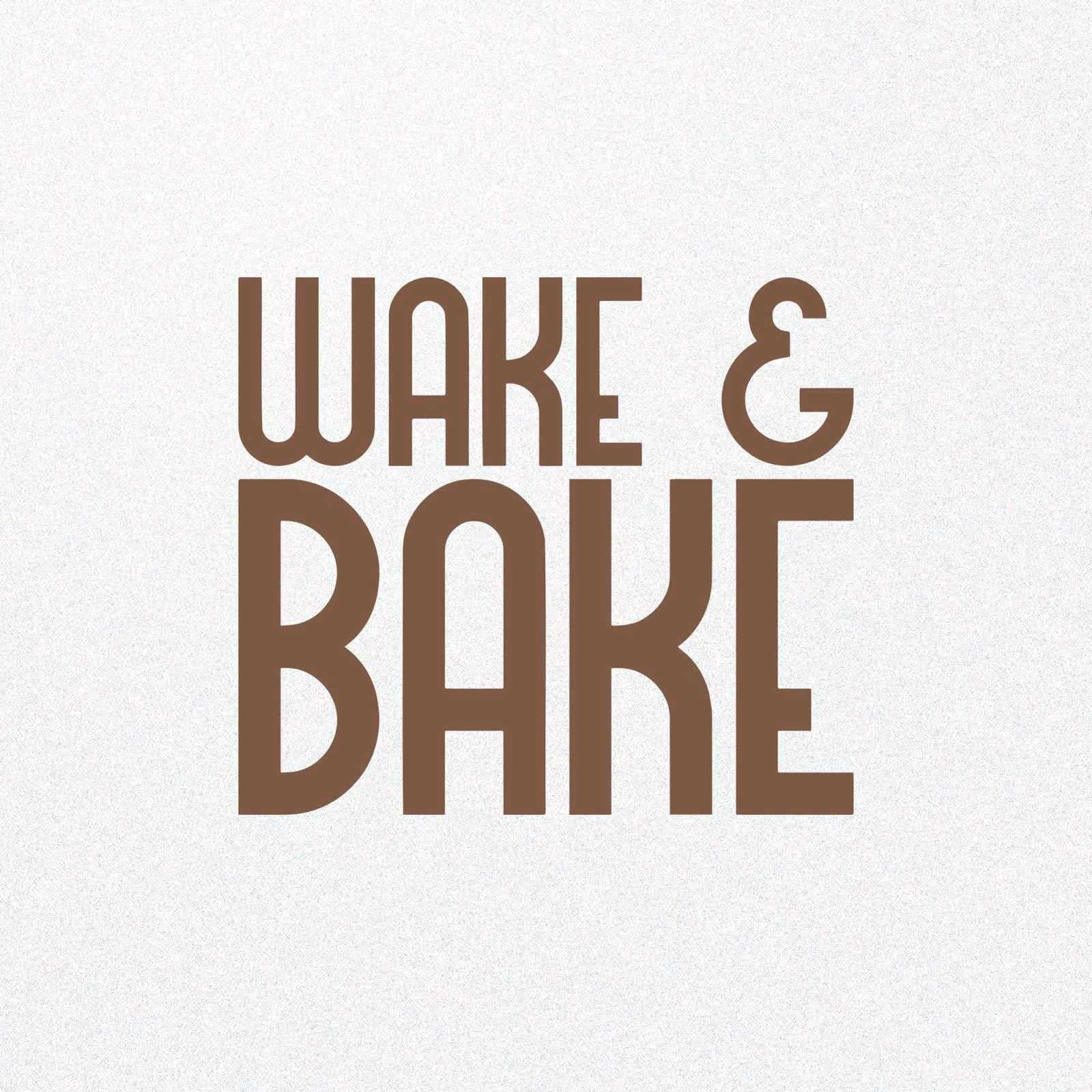 Wake & Bake